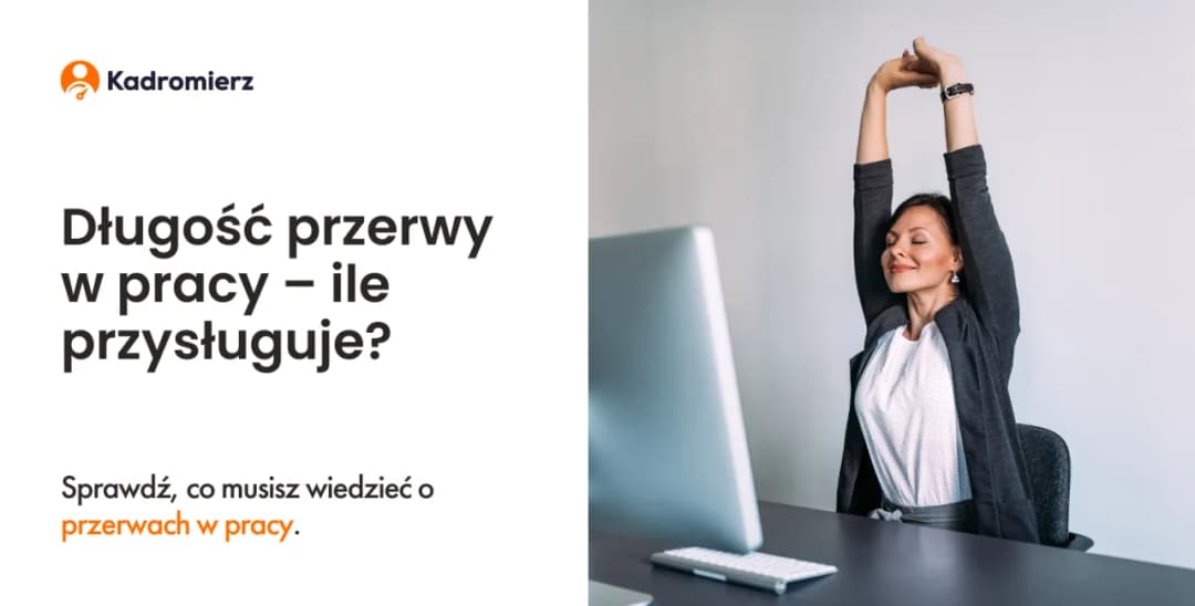 Kodeks pracy: ile przerwy na 8 godzin pracy? Sprawdź swoje prawa